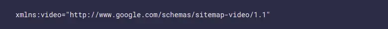 Namespace to defines tags for video sitemaps