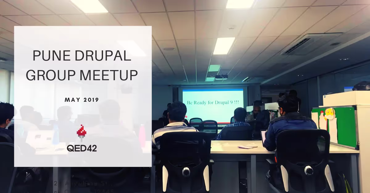 Pune Drupal Group Meetup - May 2019