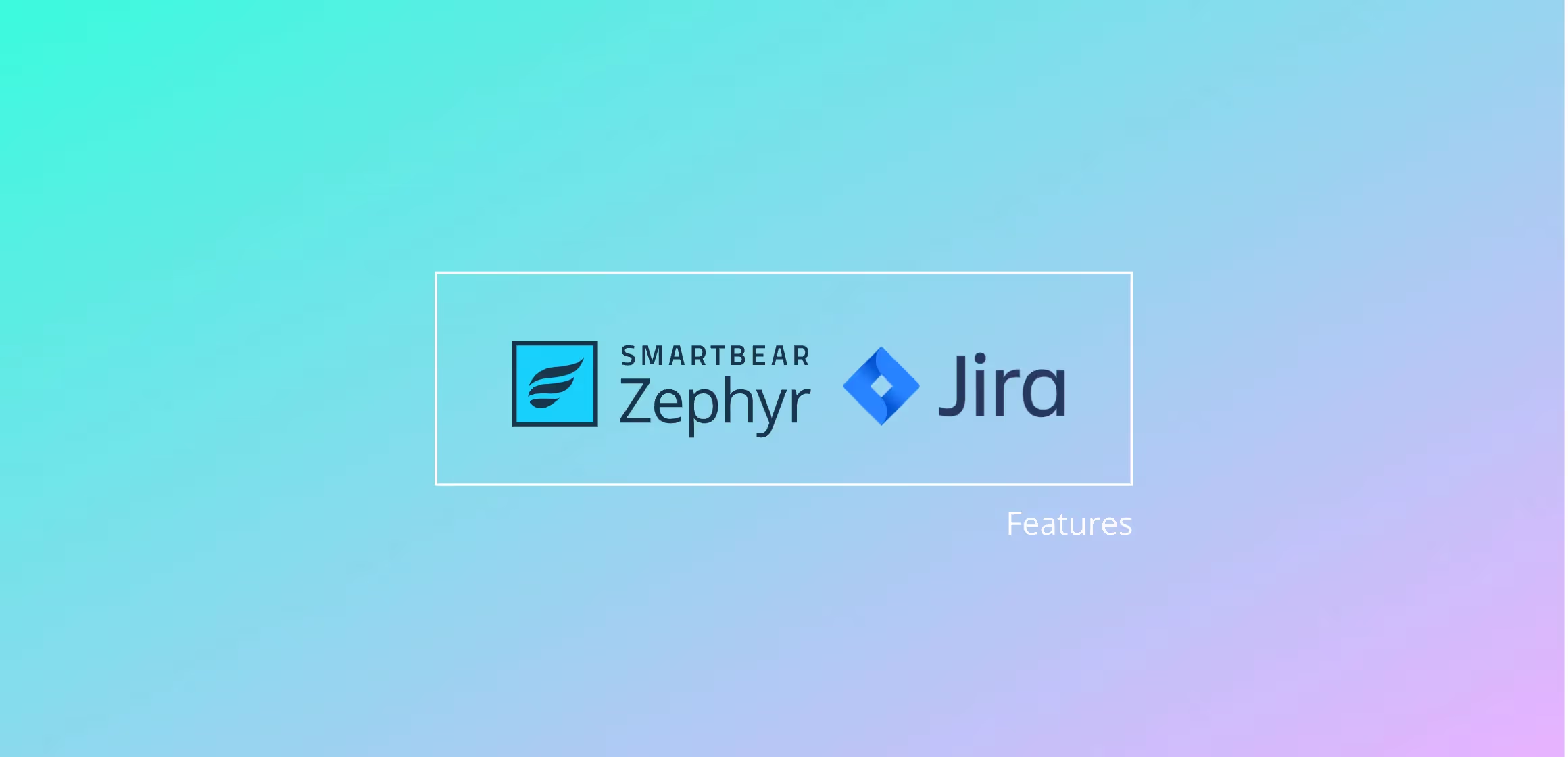 Zephyr for JIRA: Features