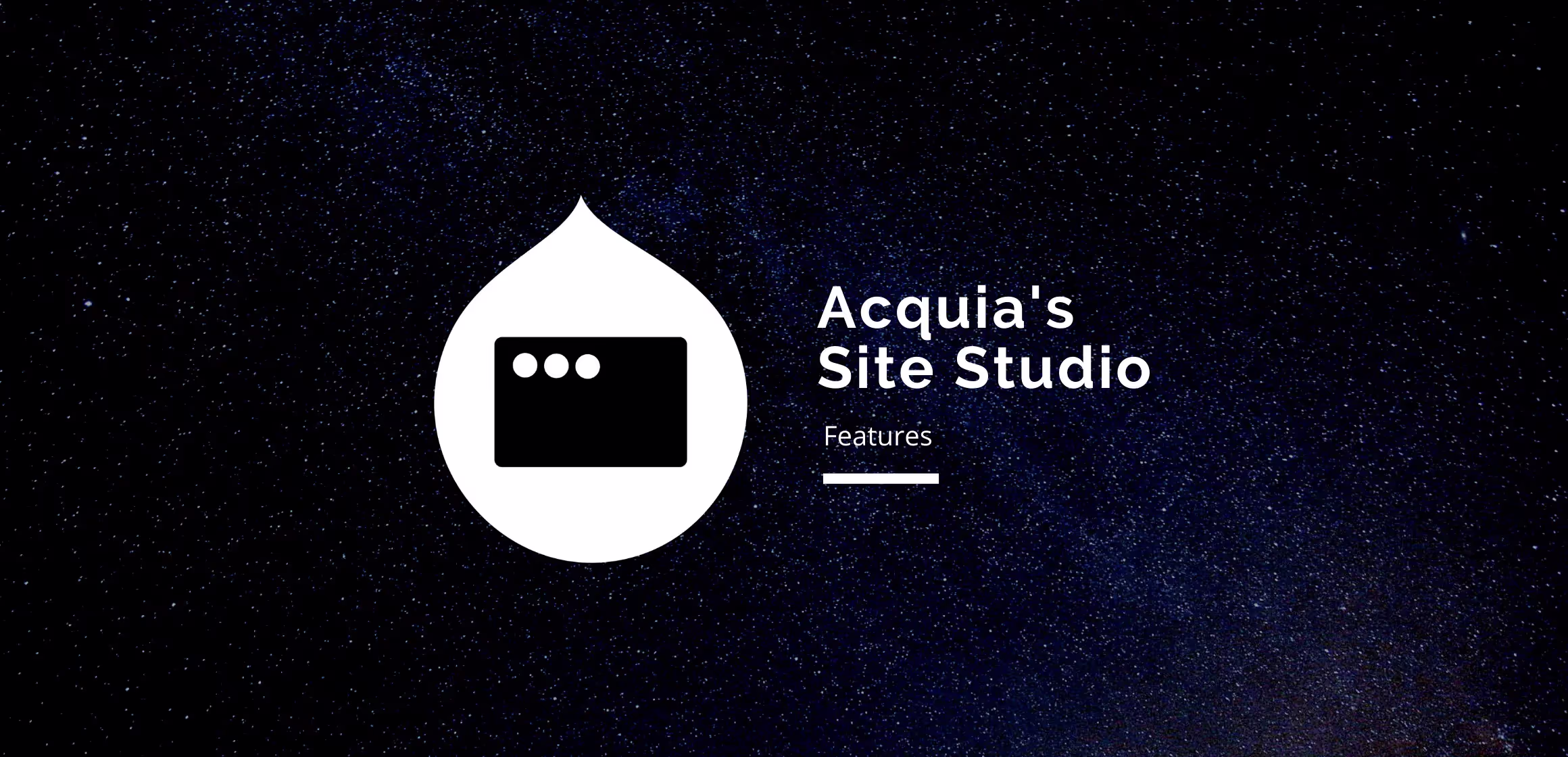 Unravelling Acquia Site Studio&rsquo;s features.