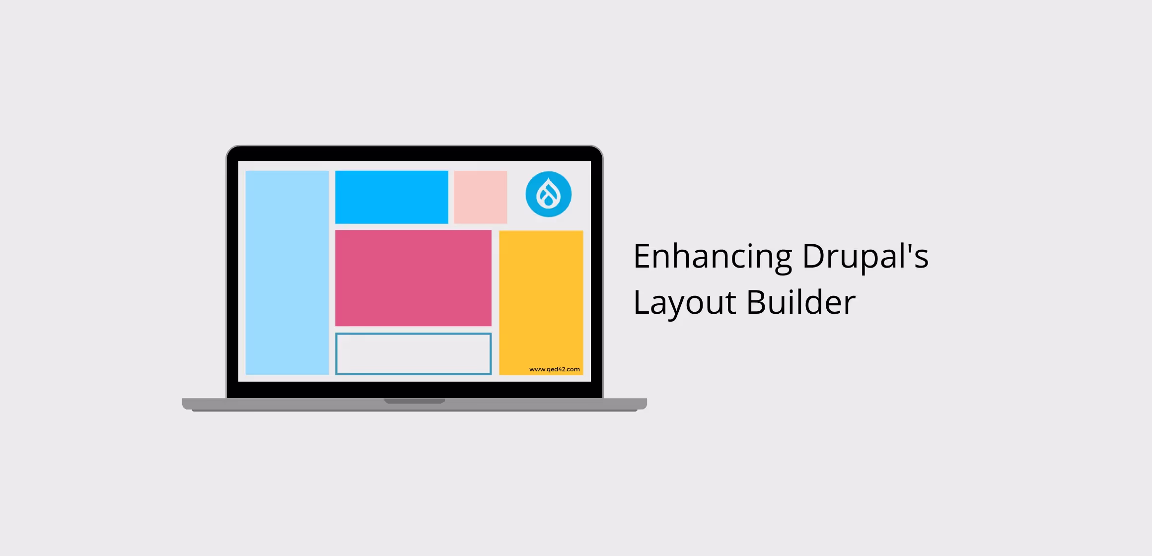 Enhance Drupal&rsquo;s Layout Builder
