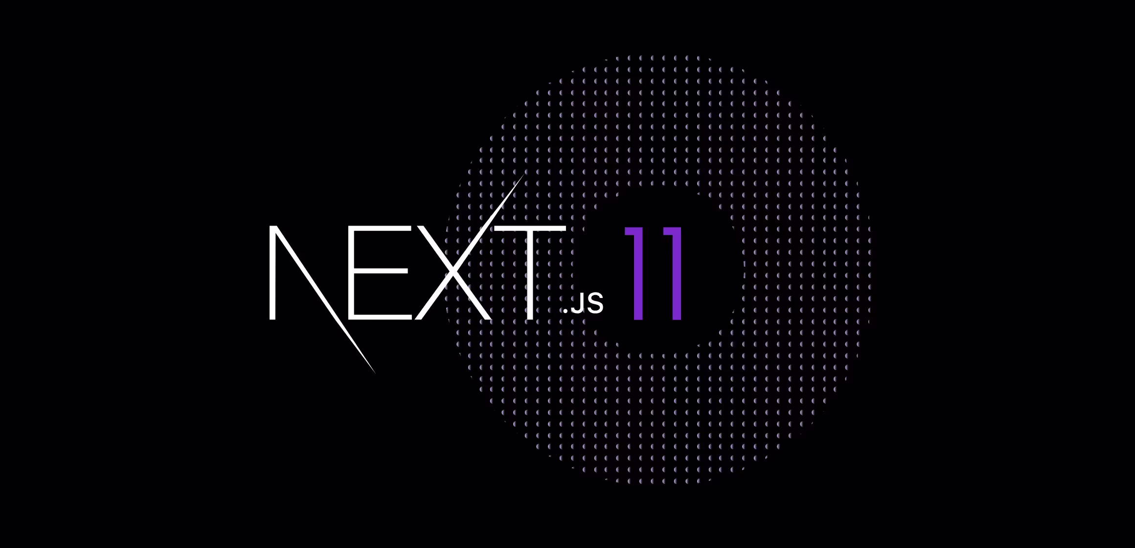 What's new with Next.js 11?